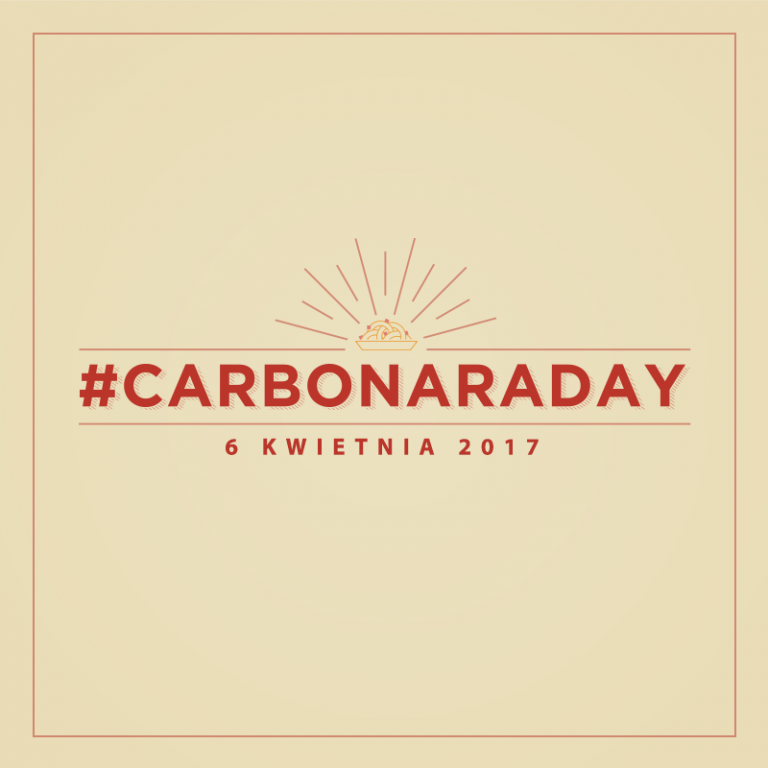 I Międzynarodowy Dzień Carbonary – Carbonara Day 2017 – KONKURS