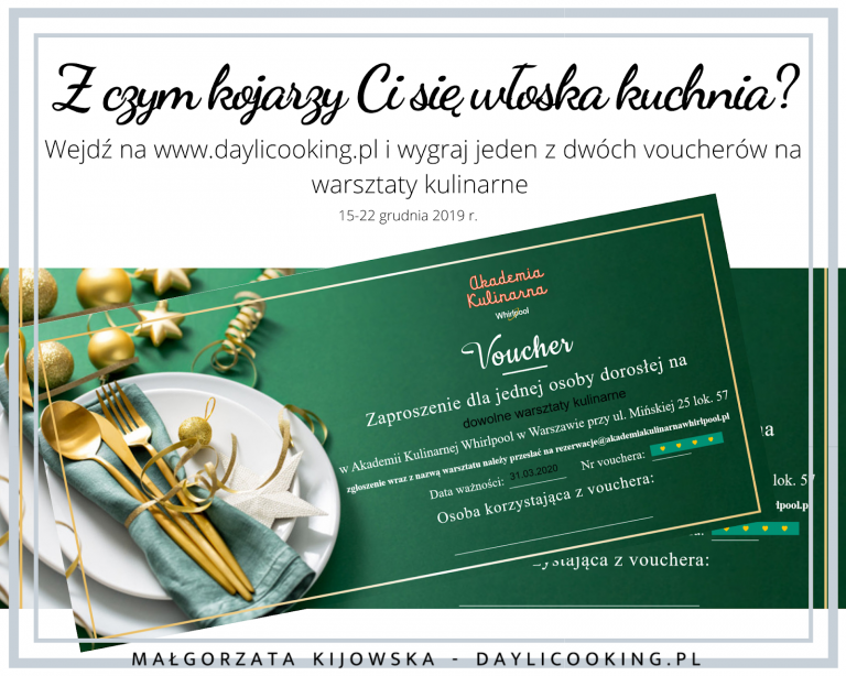 Z czym kojarzy Ci się włoska kuchnia? KONKURS z Akademią Kulinarną Whirlpool